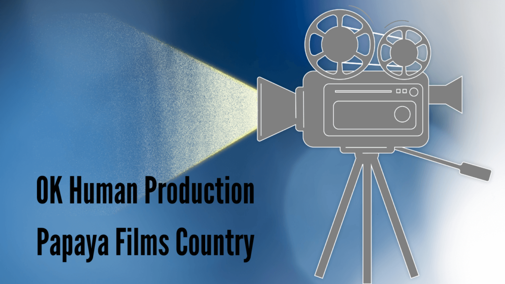 ok human production papaya films country