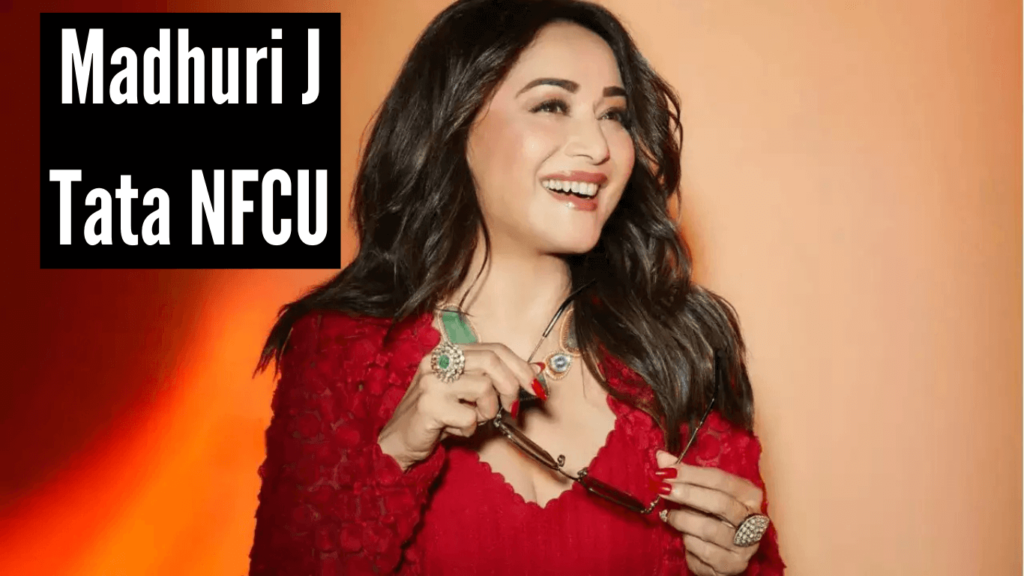 Madhuri J Tata NFCU