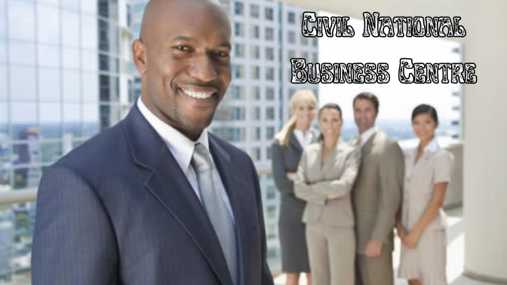 Civil National Business Centre
